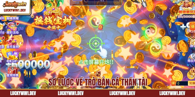 Sơ lược về trò bắn cá Thần tài